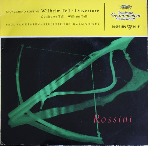 Gioacchino Rossini - Wilhelm Tell · Ouverture Vinyl Singles EP Media: VG+ / Sleeve: G+