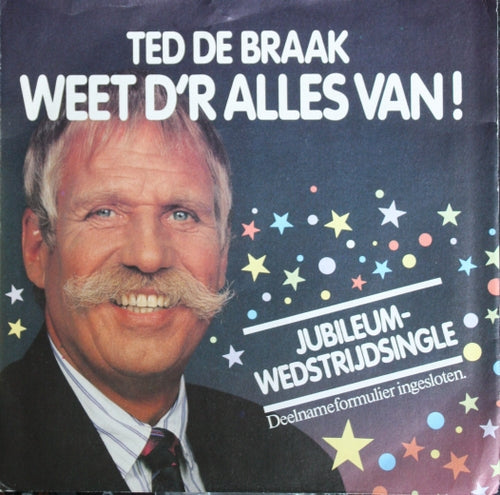 Ted De Braak - Weet D'r Alles Van 27837 Vinyl Singles Vinyl Very Good (VG) <br> Hoes Good Plus (G+)
