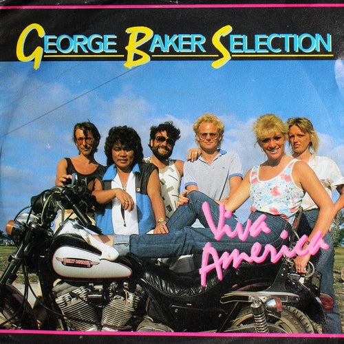 George Baker Selection - Viva America 41292 Vinyl Singles Vinyl Very Good (VG) <br> Hoes Good Plus (G+)