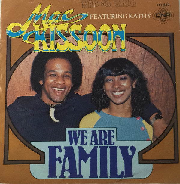 Mac Kissoon - We Are Family 28385 Vinyl Singles Vinyl Very Good (VG) <br> Hoes Good Plus (G+)