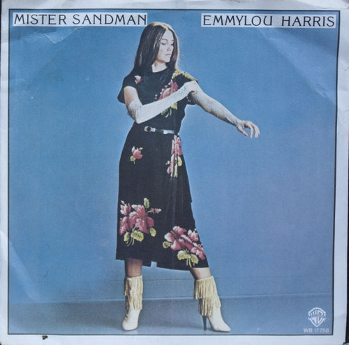 Emmylou Harris - Mister Sandman 18295 Vinyl Singles Vinyl Very Good (VG) <br> Hoes Good Plus (G+)