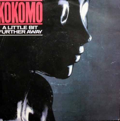 Kokomo - A Little Bit Further Away 22600 Vinyl Singles Vinyl Very Good (VG) <br> Hoes Good Plus (G+)