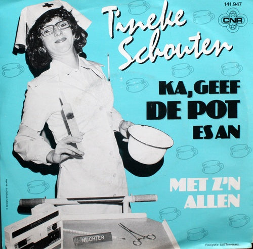 Tineke Schouten - Ka, Geef De Pot Es An 43628 Vinyl Singles Vinyl Very Good (VG) <br> Hoes Good Plus (G+)