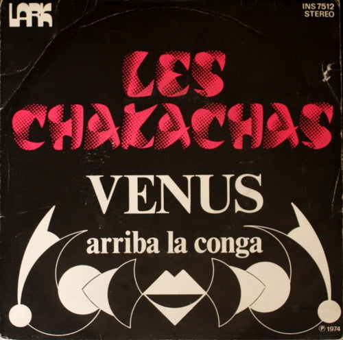 Les Chakachas - Venus Vinyl Singles Vinyl Goed / Hoes Goed