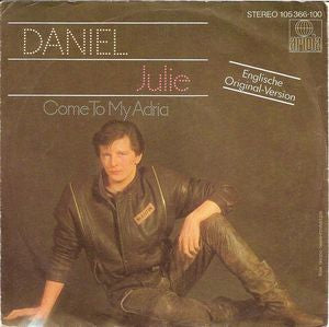Daniel - Julie 11437 Vinyl Singles Vinyl Very Good (VG) <br> Hoes Good Plus (G+)