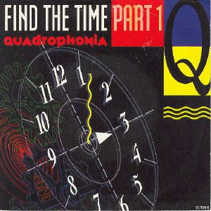 Quadrophonia - Find The Time (Part *) Vinyl Singles Vinyl Very Good (VG) <br> Hoes Good Plus (G+)