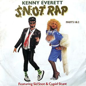 Kenny Everett - Snot Rap Vinyl Singles Vinyl Very Good (VG) <br> Hoes Good Plus (G+)