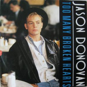 Jason Donovan - Too Many Broken Hearts Vinyl Singles Vinyl Very Good (VG) <br> Hoes Good Plus (G+)