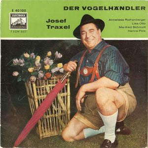 Josef Traxel - Der Vogelhandler Vinyl Singles EP Vinyl Goed / Hoes Goed