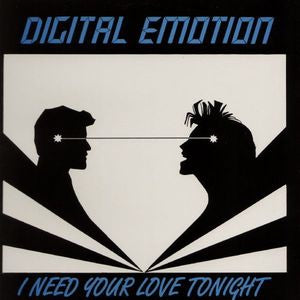 Digital Emotion - I Need Your Love Tonight Vinyl Singles Vinyl Very Good (VG) <br> Hoes Good Plus (G+)