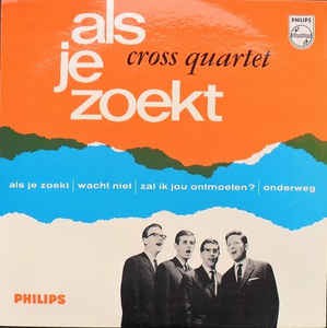 Cross Quartet - Als Je Zoekt 18643 Vinyl Singles EP Vinyl Very Good (VG) <br> Hoes Good Plus (G+)