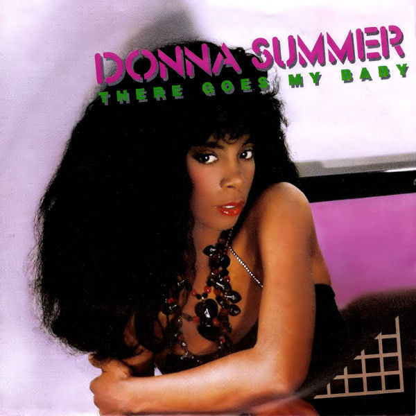 Donna Summer - There Goes My Baby Vinyl Singles