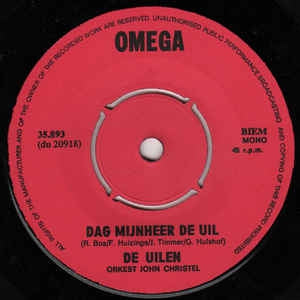 Uilen - Hallo Mijnheer Den Uil Je Onderbroek Is Vuil Vinyl Singles