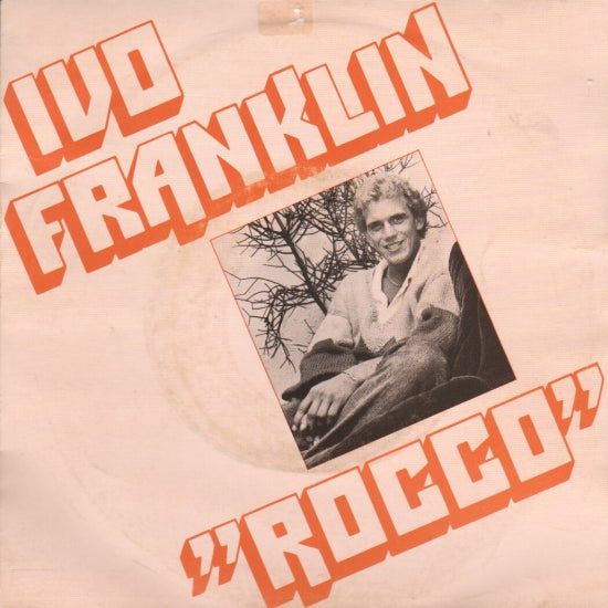 Ivo Franklin - Rocco Vinyl Singles Vinyl Very Good (VG) <br> Hoes Good Plus (G+)