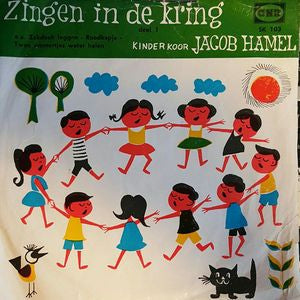 Kinderkoor Jacob Hamel - Zingen In De Kring 1 34788 Vinyl Singles EP Vinyl Very Good (VG) <br> Hoes Good Plus (G+)