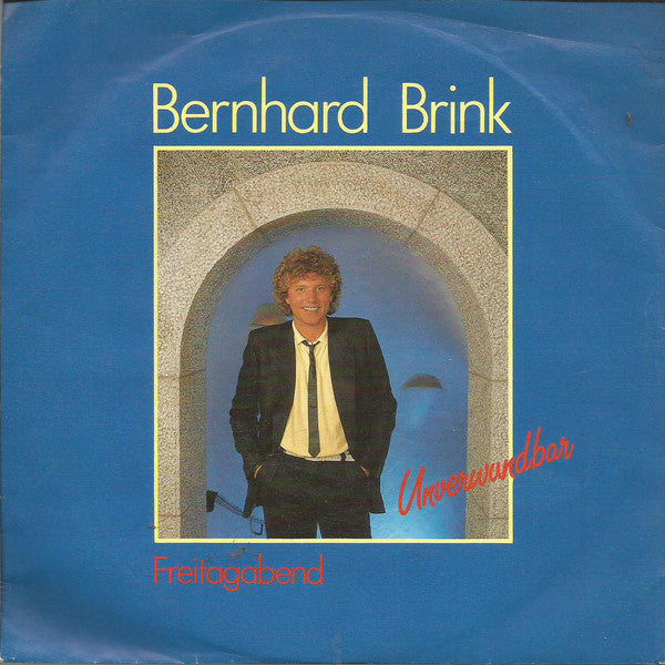 Bernhard Brink - Unverwundbar 43265 Vinyl Singles Vinyl Very Good (VG) <br> Hoes Good Plus (G+)