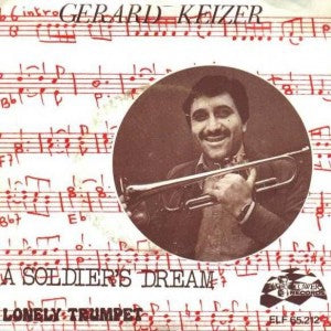 Gerard Keizer - A Soldier's Dream Vinyl Singles Vinyl Very Good (VG) <br> Hoes Good Plus (G+)