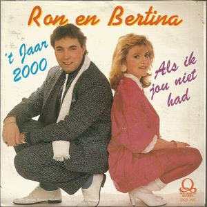 Ron En Bertina - Als Ik Jou Niet Heb Vinyl Singles Vinyl Very Good (VG) <br> Hoes Good Plus (G+)