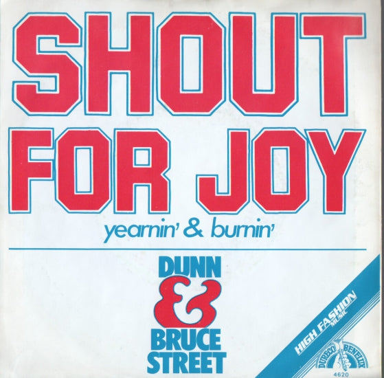 Dunn & Bruce Street - Shout For Joy Vinyl Singles Vinyl Very Good (VG) <br> Hoes Good Plus (G+)