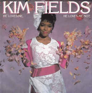 Kim Fields - He Loves Me He Loves Me Not Vinyl Singles