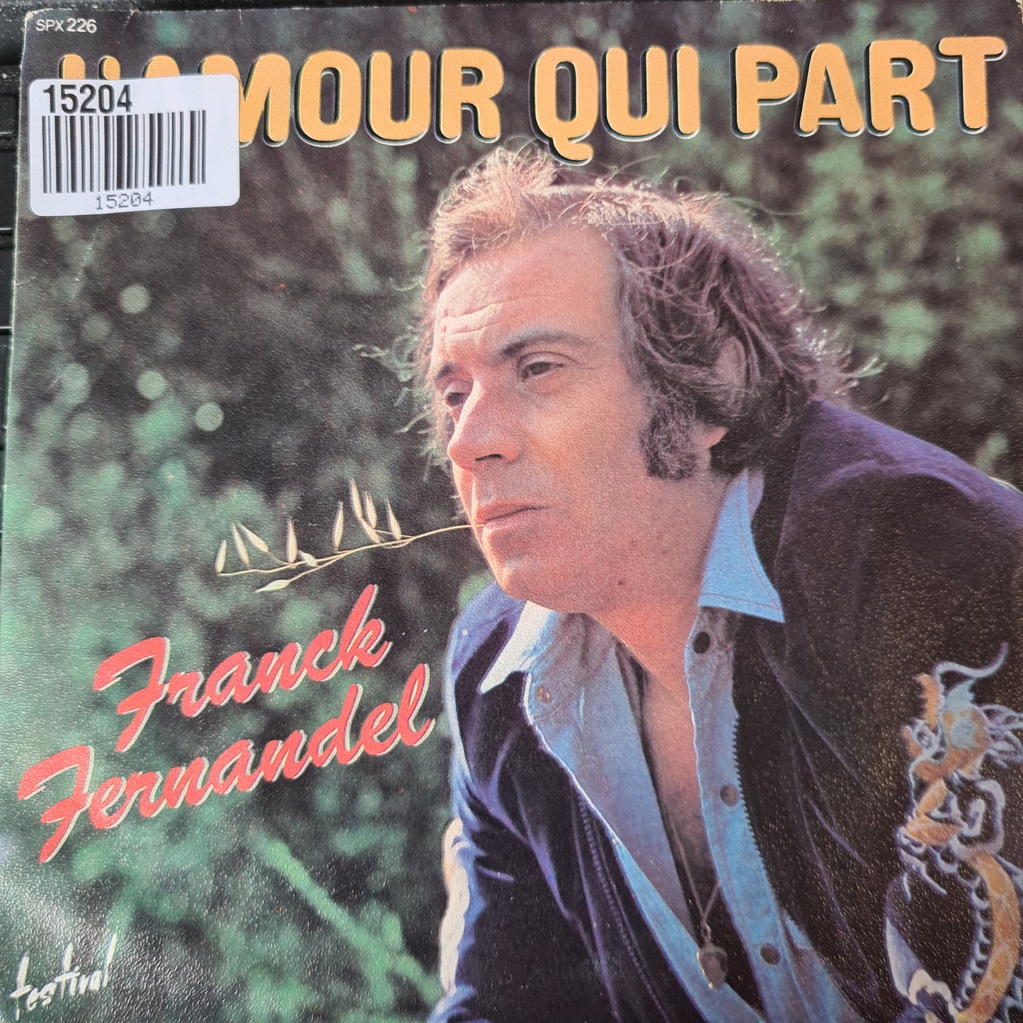 Franck Fernandel - L'Amour Qui Part Vinyl Singles Vinyl Very Good (VG) <br> Hoes Good Plus (G+)