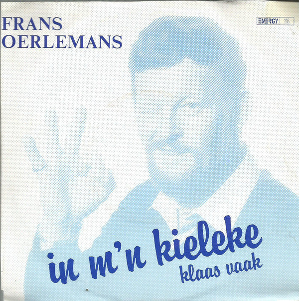 Frans Oerlemans - In M'n Kieleke Vinyl Singles Vinyl Very Good (VG) <br> Hoes Good Plus (G+)
