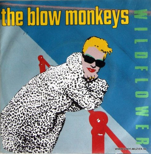 Blow Monkeys - Wildflower Vinyl Singles Vinyl Very Good (VG) <br> Hoes Good Plus (G+)