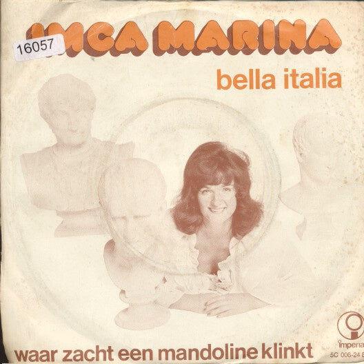 Imca Marina - Bella Italia Vinyl Singles Vinyl Very Good (VG) <br> Hoes Good Plus (G+)
