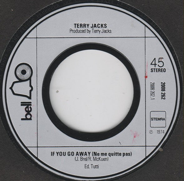 Terry Jacks - If You Go Away Vinyl Singles Vinyl Very Good (VG) <br> Hoes Generic