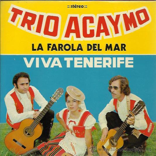 Trio Acaymo - La Farola Del Mar Vinyl Singles Vinyl Very Good (VG) <br> Hoes Good Plus (G+)