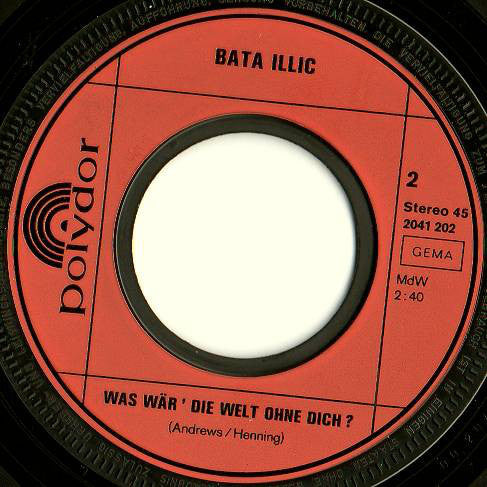 Bata Illic - Ein Herz Steht Nie Still Vinyl Singles Vinyl Very Good (VG) <br> Hoes Good Plus (G+)