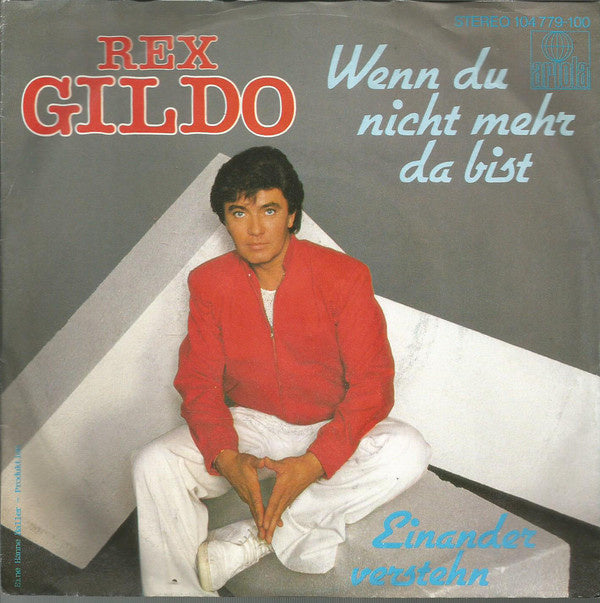 Rex Gildo - Wenn Du Nicht Mehr Da Bist Vinyl Singles