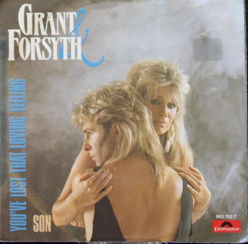Grant & Forsyth - You've Lost That Loving Feeling Vinyl Singles Vinyl Very Good (VG) <br> Hoes Good Plus (G+)
