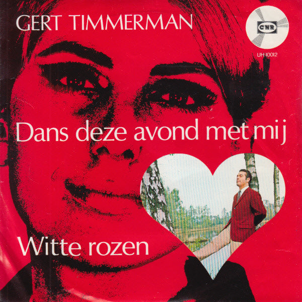Gert Timmerman - Dans Deze Avond Met Mij Vinyl Singles