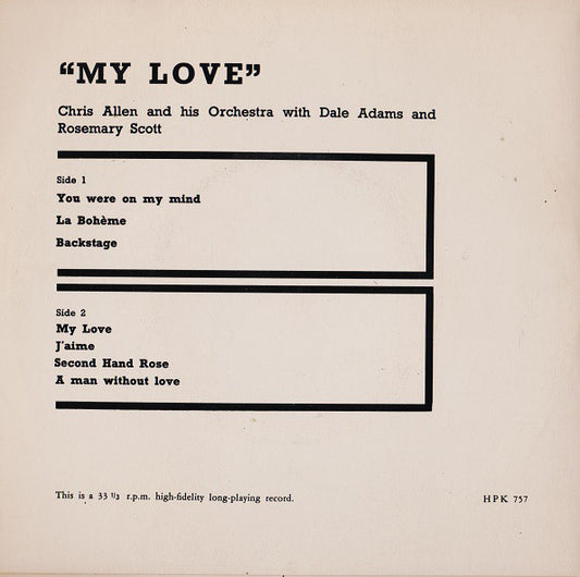 Chris Allen And His Music With Dale Adams And Rosemary Scott - My Love