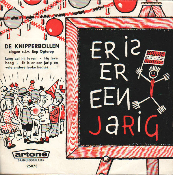 Knipperbollen - Er Is Er Een Jarig Vinyl Singles