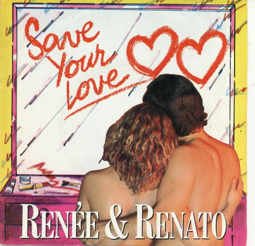 Renée & Renato - Save Your Love 26517 Vinyl Singles Vinyl Very Good (VG) <br> Hoes Good Plus (G+)