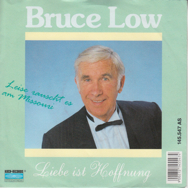 Bruce Low - Leise Rauscht Es Am Missouri Vinyl Singles