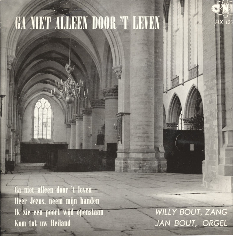Willy Bout - Ga Niet Alleen Door Het Leven Vinyl Singles