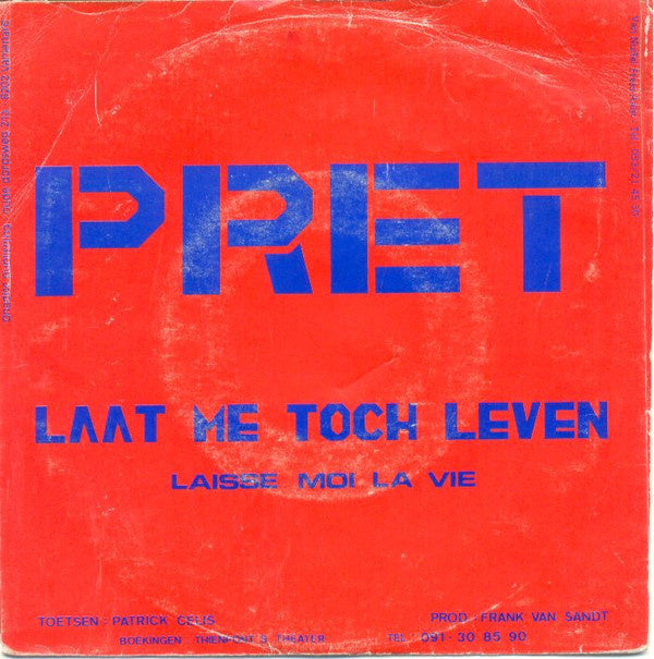 Pret - Laat Me Toch Leven Vinyl Singles