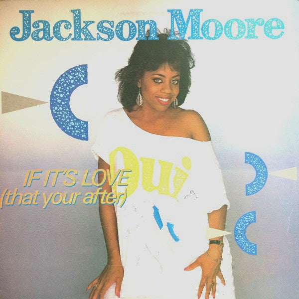Jackson Moore - If It's Love (Maxi-Single) Maxi-Singles Vinyl Very Good (VG) <br> Hoes Good Plus (G+)