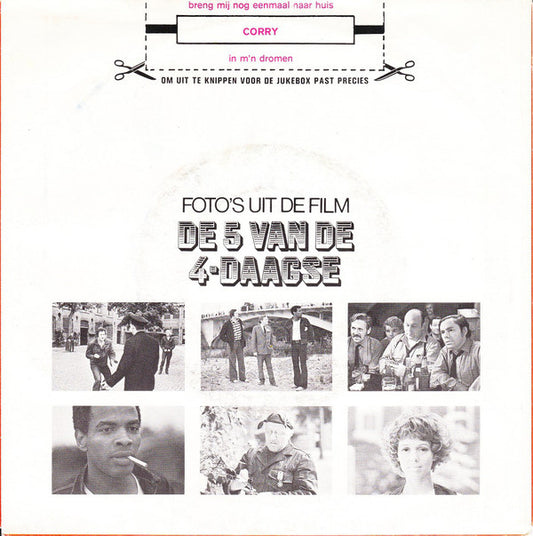 Corry - Breng Mij Nog Eenmaal Naar Huis (B-Keus) Vinyl Singles Vinyl (G) <br> Hoes (F) "VINYLSINGLES.NL"