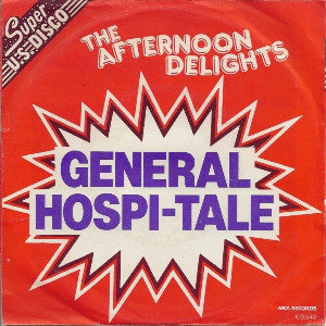 Afternoon Delights - General Hospi-tale Vinyl Singles Vinyl Very Good (VG) <br> Hoes Good Plus (G+)