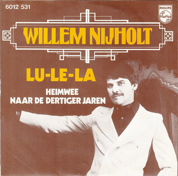Willem Nijholt - Lu-Le-La Vinyl Singles Vinyl Very Good (VG) <br> Hoes Good Plus (G+)