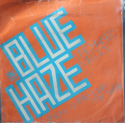 Blue Haze - Unchained Melody 18994 Vinyl Singles Vinyl Very Good (VG) <br> Hoes Good Plus (G+)