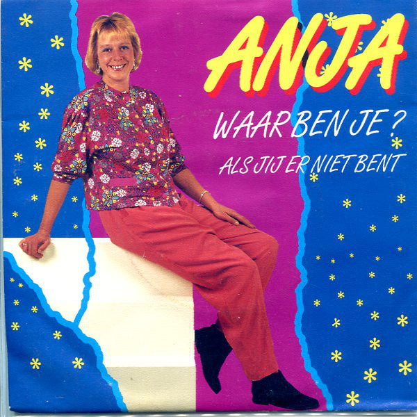 Anja - Waar Ben Je ? Vinyl Singles Vinyl Very Good (VG) <br> Hoes Good Plus (G+)