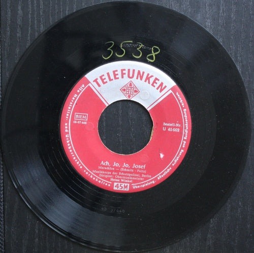 Musikkorps der schutzpolizei Berlin - Ach, Jo, Jo Josef Vinyl Singles Vinyl Very Good (VG) <br> Hoes Good Plus (G+)