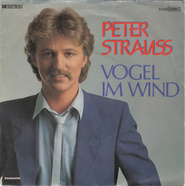 Peter Strauss - Vogel Im Wind Vinyl Singles