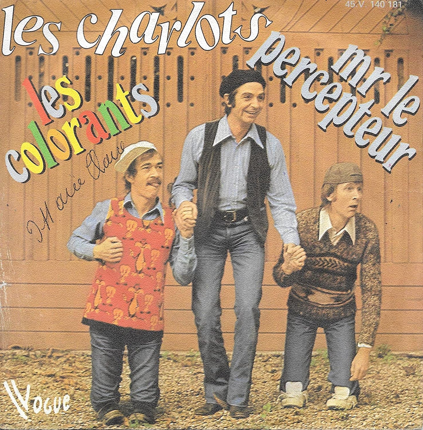 Les Charlots - Les Colorants Vinyl Singles Vinyl Very Good (VG) <br> Hoes Good Plus (G+)