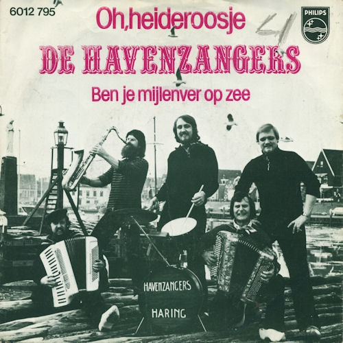 Havenzangers - Oh Heideroosje 37215 Vinyl Singles Vinyl Very Good (VG) <br> Hoes Good Plus (G+)